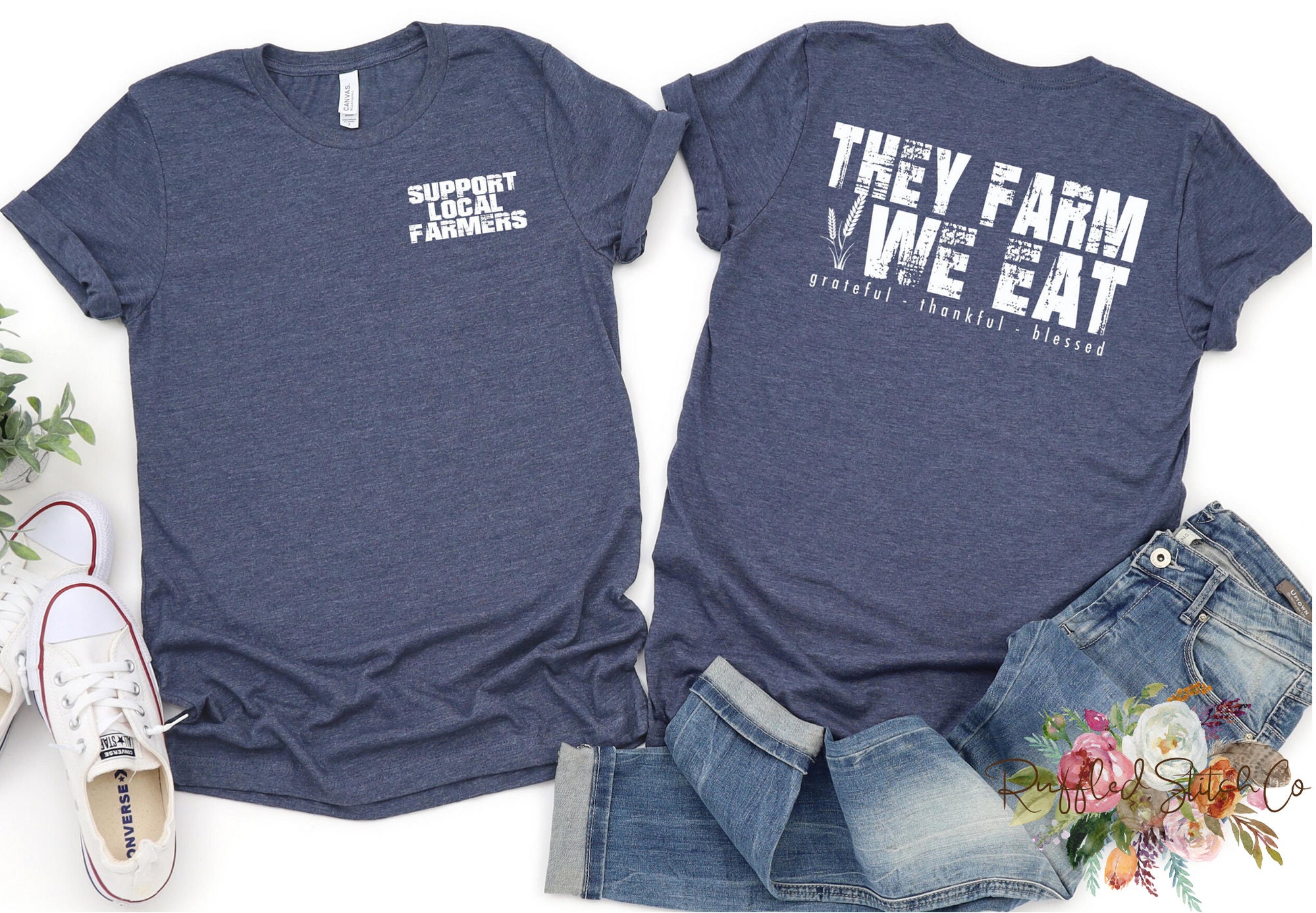 They Farm We Eat Support Your Local Farmer Tee Shirt
