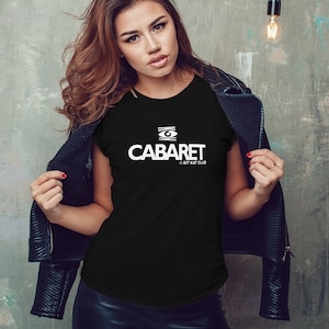 CABARET at the KITKAT CLUB, tee shirt