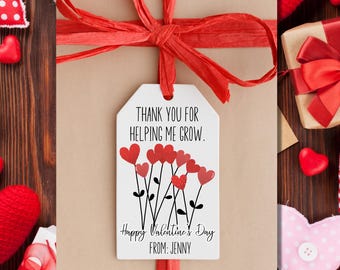 PRINTED Custom Valentines Day Tags, Thank You For Helping Me Grow, Teacher Valentine Gift, Heart Flowers Gift Tag, Valentine From Student