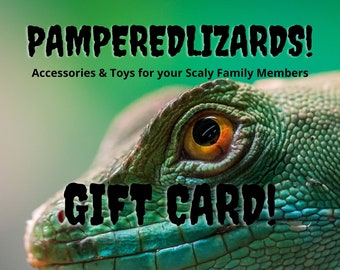 Lizard Gift Card - PamperedLizards