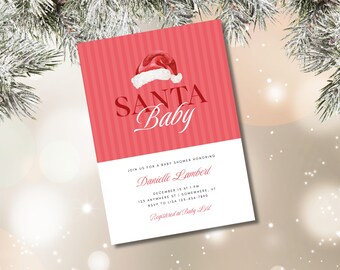May include: A baby shower invitation with a red and white design. The invitation features the words "SANTA Baby" with a Santa hat illustration. Details include the honoree's name, date, time, location, and RSVP information.