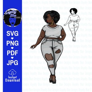 MISS T SASSY WHITE ,svg, png, pdf, thick full body bbw, curvy sexy ripped jeans, fashionista , natural curly short black hair cut, digital