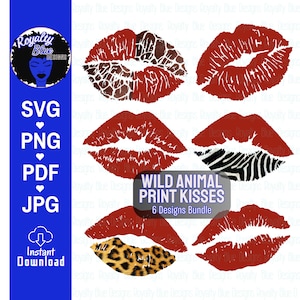 May include: Six red lips with different animal print designs. The designs include leopard, zebra, and giraffe prints. The text "WILD ANIMAL PRINT KISSES" and "6 Designs Bundle" is below the lips.