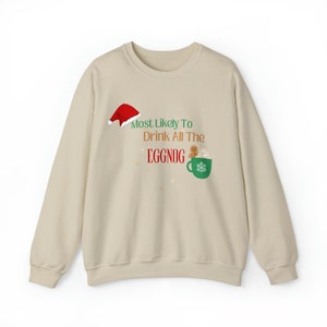 Most likely to drink all the eggnog Christmas sweater,  holiday sweatshirt, women&#39;s sweatshirt,  eggnog sweater, retro Christmas sweater,