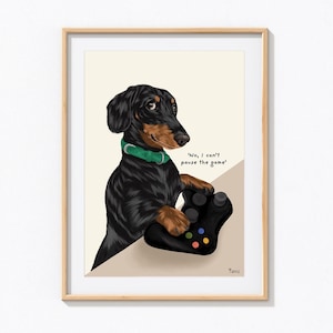 No, non riesco a mettere in pausa la stampa del gioco, stampa di bassotto, arte di cane da gioco, arte di cane salsiccia, stampa di gioco, arte murale di gioco, stampa di giocatore, arte di animali,