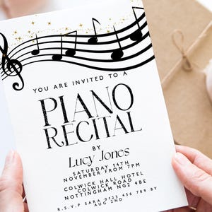 May include: A white invitation card with black text and musical notes. The text reads "You are invited to a Piano Recital by Lucy Jones, Saturday 14th November from 7pm, Colwick Hall Hotel, Colwick Road, Nottingham NG2 4BE, R.S.V.P Sara 0123 456 789 by Aug 2nd."