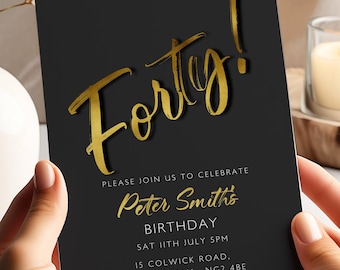 Elegante invitación para 40 cumpleaños: invitación negra y dorada para una fiesta memorable. Imprimible y editable. Plantilla moderna para celebraciones de adultos.