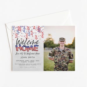 The image is a welcome home invitation featuring a photo of a smiling man in a military uniform, along with text welcoming someone to join us at our home.
