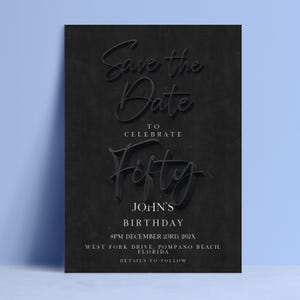 Save The Date per il 50° compleanno, biglietto di annuncio del cinquantesimo compleanno modificabile, tutto nero, download digitale scuro e suggestivo, modello stampabile, elegante