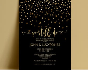 We Still Do Invite - Editable Vow Renewal Invitation - Black Gold Theme, Printable PDF, Wedding Anniversary