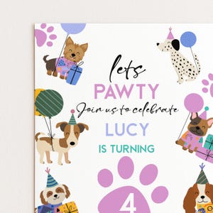 The image is a birthday invitation featuring illustrations of dogs wearing party hats and holding balloons, with the text "Let's PAWTY join us to celebrate LUCY is turning 4".