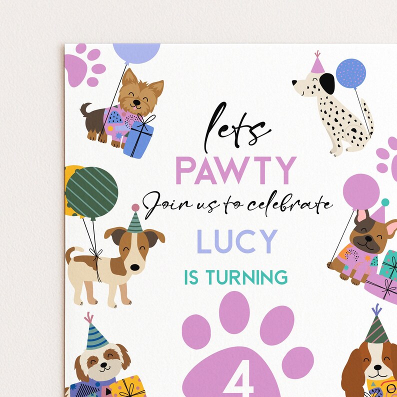 The image is a birthday invitation featuring illustrations of dogs wearing party hats and holding balloons, with the text "Let's PAWTY join us to celebrate LUCY is turning 4".