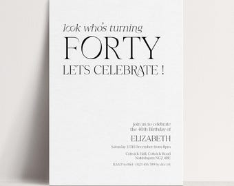 40th Birthday Invitation Template Woman, Look Who’s Turning Forty Printable Template, Black Gold Birthday Invite, Editable Digital Download