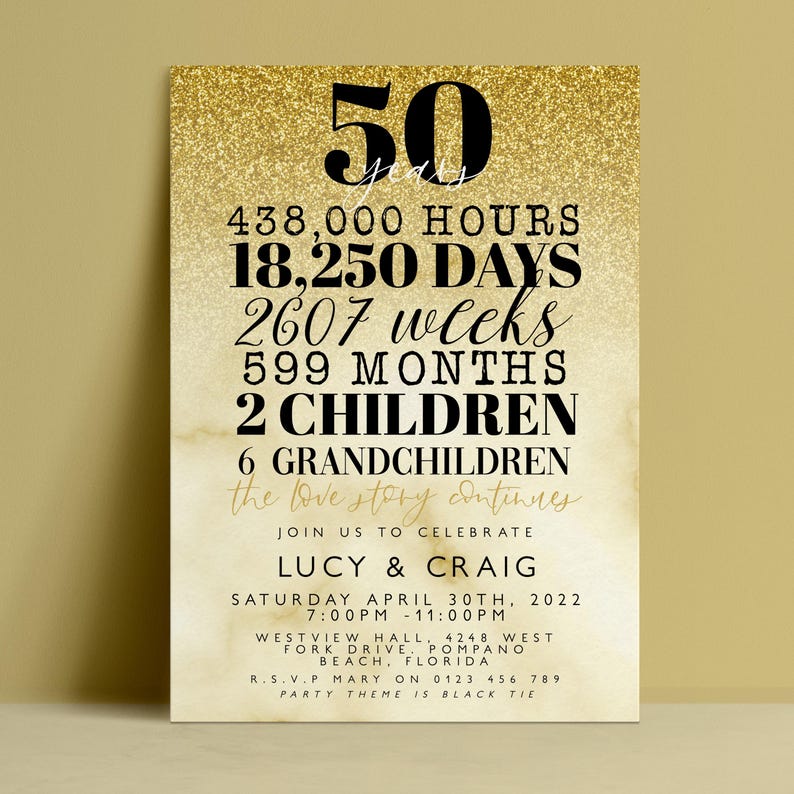 The image is a 50th anniversary invitation for a couple celebrating their 50th wedding anniversary. It features a gold glitter background with the couple's names and the text "50 years" prominently displayed. The invitation provides details about the event, including the date, time, location, and RSVP information.
