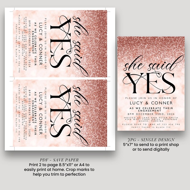 a pink glitter design with the text "she said yes" and instructions for sending a print to a print shop or digitally. It also includes a single design for a 5"x7" to send to a print shop or to send digitally.