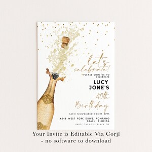 May include: A white invitation card with gold accents and text. The card features a watercolor illustration of a champagne bottle with the cork popping. Text includes "Let's Celebrate!" and details for a 40th birthday party.