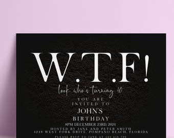 WTF Style Editable 40th Birthday Invitation, Hello Forty AF Modern Template, DIY Printable Instant Digital Download