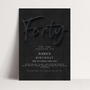 Invito per il 40° compleanno - Modello modificabile: design elegante e minimalista in nero, download immediato / stampabile fai da te, per lui o per lei