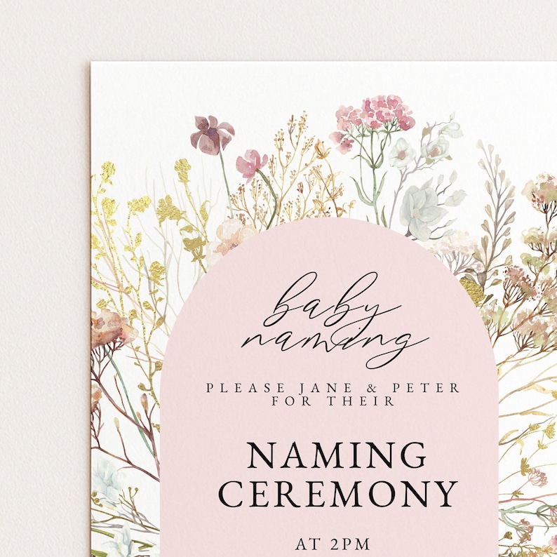 May include: A baby naming ceremony invitation with a floral design. The invitation features a pink arch with the words "baby naming" in cursive. The text below reads "Please Jane & Peter for their Naming Ceremony at 2 PM."