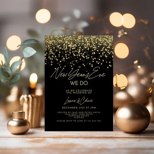 New Year's Eve Wedding Invitation Gold Glitter New Years We Do party Invite Party Editable Printable Instant Download