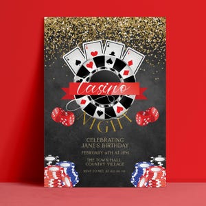 May include: A Casino Night birthday invitation card featuring a black background with gold glitter accents, playing cards, a poker chip, red dice, and stacks of colorful poker chips. The text reads Casino Night, Celebrating Jane's Birthday, February 14th at 7pm, The Town Hall, Country Village, RSVP to Mel at 0123 456 789.