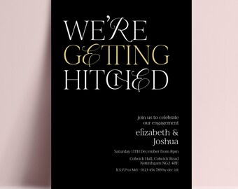 We’re Getting Hitched Invitation Template, Black Gold Engagement Party Printable Template, Modern Couple Invite, Editable Digital Download