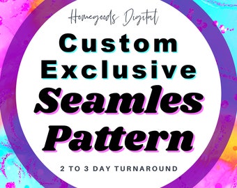May include: A white circle with a purple border on a colorful background. The text inside the circle reads "Homegoods Digital Custom Exclusive Seamless Pattern 2 to 3 Day Turnaround".