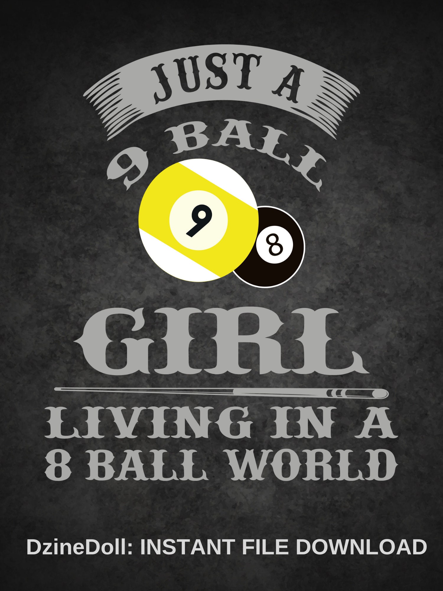 Just A Ball Girl Living in ball World Billiards Pool Players Cue ball  9ball ball sports SVG, Png Digital Printable