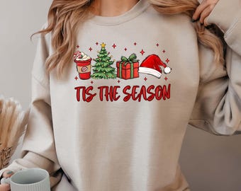 Tis the Season Christmas Sweatshirt, Cozy Holiday Clothing