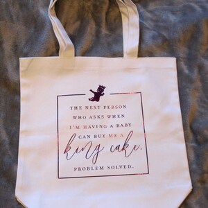 Buy Me A King Cake Mardi Gras Tote
