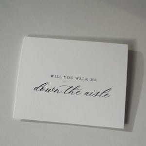 Will You Walk Me Down The Aisle, Down the Aisle, Wedding Card, Walk Me Down The Aisle Proposal, Wedding Card, Will You Give Me Away Card