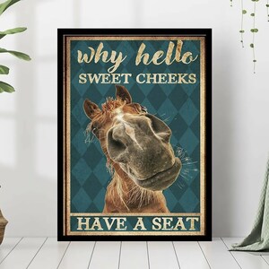 Why Hello Sweet Cheeks Have A Seat Vintage Poster, Horse Wall Art, Horse Art Print, Funny Horse Print, Bathroom Wall Deco, Bathroom Sign