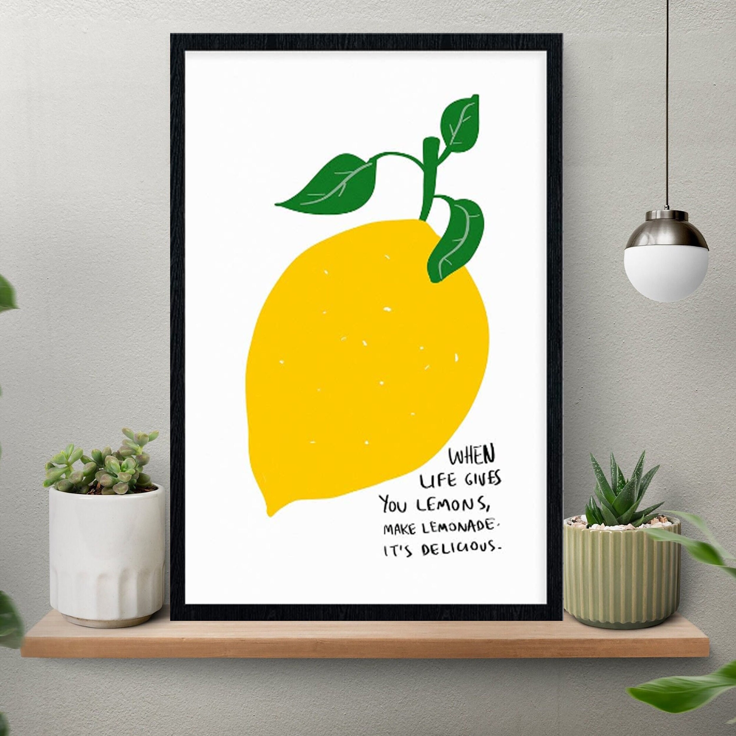 When Life Gives You A Lemon Poster, Lemon Wall Art, Shrigley Poster