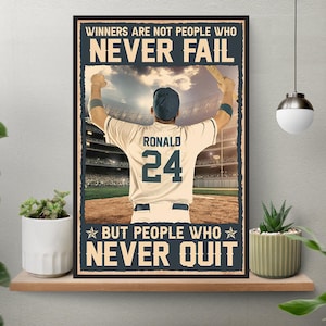 Unframed Personalized Baseball Poster, Winners Are Not People Who Never Fail Baseball Poster, Baseball Player Gift, Baseball Lover Gift