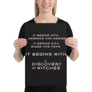 A Discovery Of Witches Poster, It Begins With Absence And Desire..Diana Bishop, Matthew Clairmont