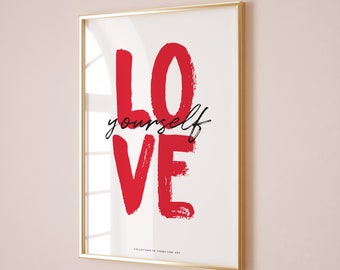Selbstliebe Print, Selbst Wandkunst, motivierende Wandkunst, Positivität Drucke, weibliche Kunstdruck, Girly Art, Selbstliebe Zitate Wandkunst