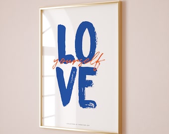 Selbstliebe Print, Selbst Wandkunst, motivierende Wandkunst, Positivität Drucke, weibliche Kunstdruck, Girly Art, Selbstliebe Zitate Wandkunst