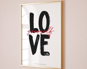 Selbstliebe Print, Selbst Wandkunst, motivierende Wandkunst, Positivität Drucke, weibliche Kunstdruck, Girly Art, Selbstliebe Zitate Wandkunst