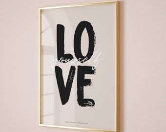 Selbstliebe Print, Selbst Wandkunst, motivierende Wandkunst, Positivität Drucke, weibliche Kunstdruck, Girly Art, Selbstliebe Zitate Wandkunst