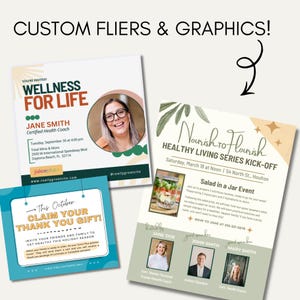 May include: A collection of custom flyers and graphics. The flyers promote a wellness event, a healthy living series kick-off, and a thank you gift offer. Each flyer includes event details, speaker information, and contact details.