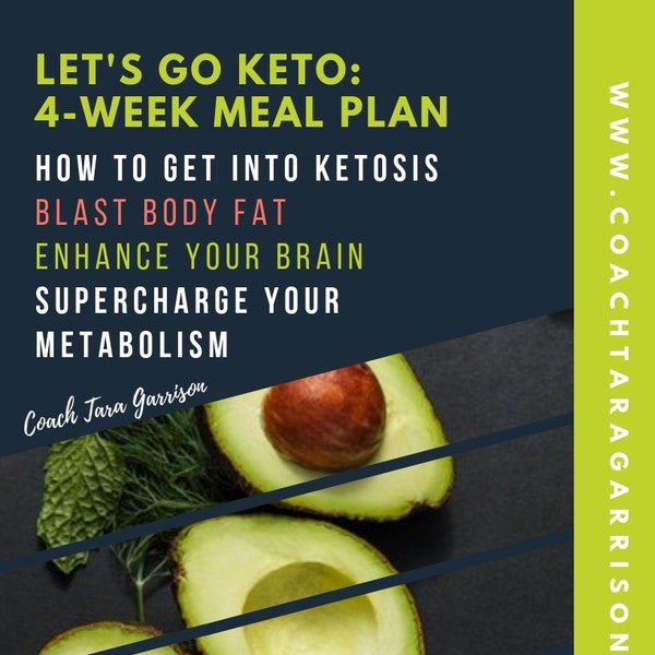 Let's Go Keto: 4-Week Keto Meal Plan