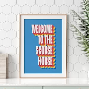 Scouse House Druck