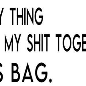 Funny Tote Bag: The Only Thing Holding My Shit Together Is This Bag; Sarcastic Tote Bag; Funny Canvas Tote Bag; Stress Relief Gift; BFF image 2