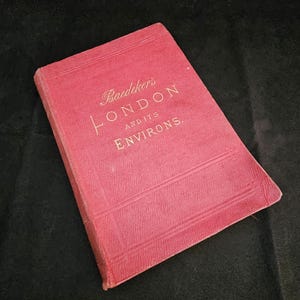 Londres e seus arredores, livro de Baedeker, guia de viagem, segunda edição, 1879, com quatro mapas, quinze planos, etc.