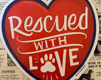Rescued With Love Car Magnet