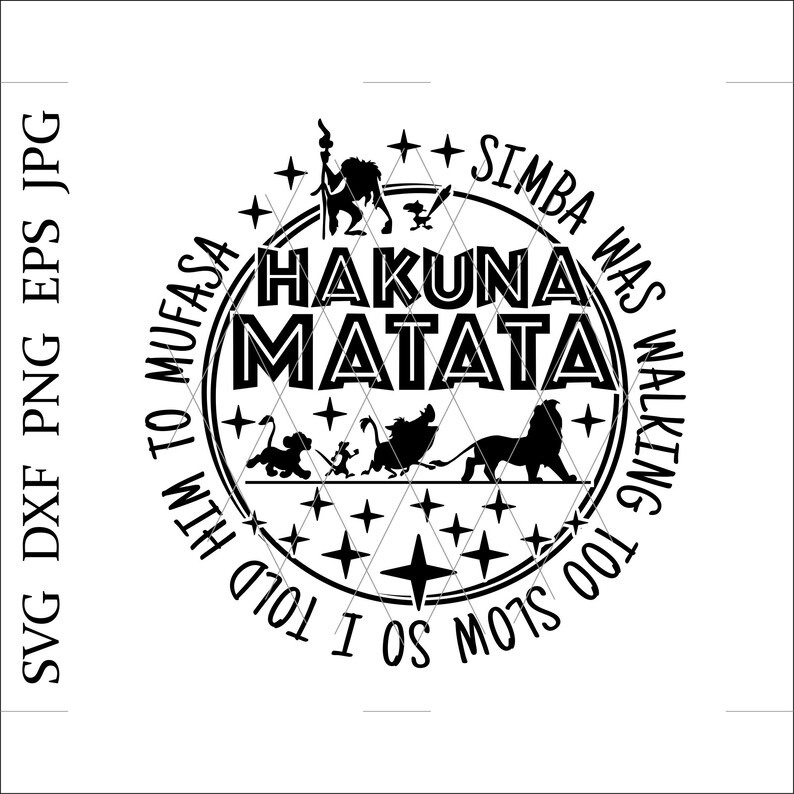 The Lion King svg,Hakuna Matata svg,Remember who You Are svg,Simba,Timon Pumba,Nala svg,Lion svg,King Lion svg,Pride svg,Digital Download