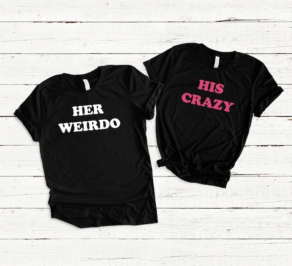 his crazy her weirdo hoodies