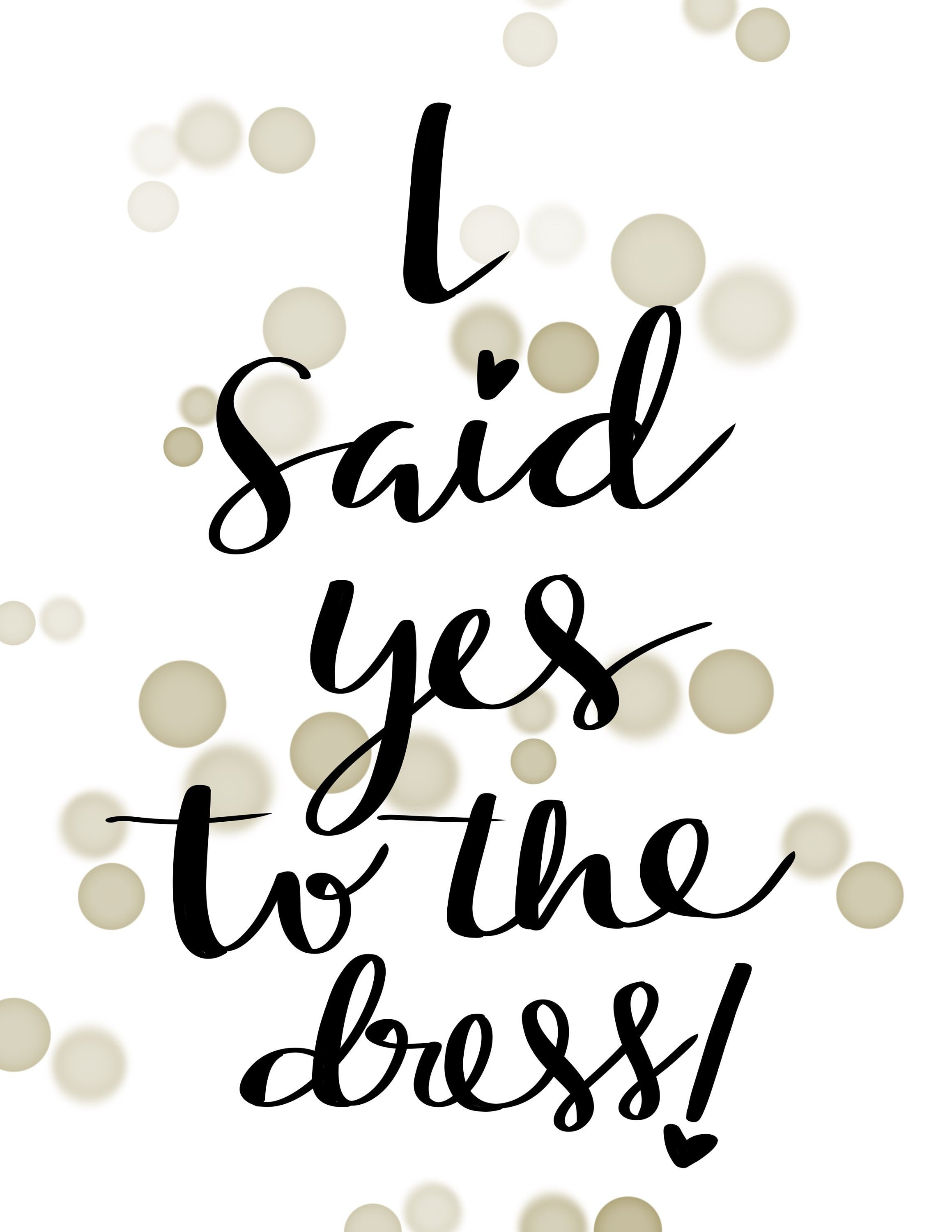 I Said Yes to the Dress Poster Etsy