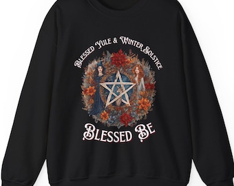 Blessed Be Yule Sweatshirt: Festive Winter Solstice Apparel