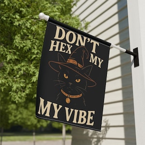 Dont Hex My Vibe House Flag Witchy Black Cat Banner for Porch or Patio, Funny Gothic Outdoor Decor for Witches and Halloween Lovers